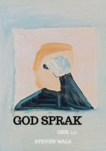 GOD SPRAK HET LICHT TOT BESTAAN